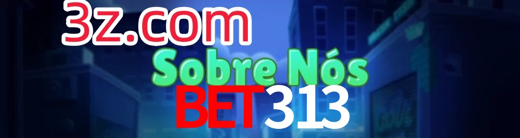 Bet313